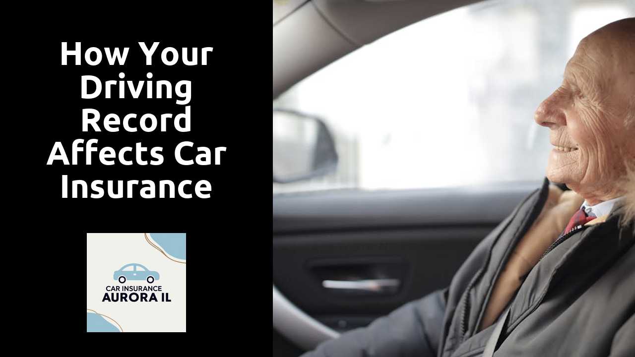 How Your Driving Record Affects Car Insurance Rates in Aurora IL